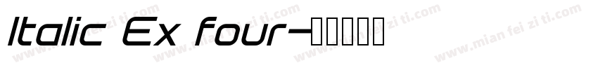 Italic Ex four字体转换